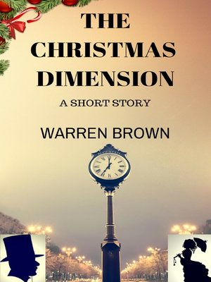 cover image of The Christmas Dimension- a Short Story